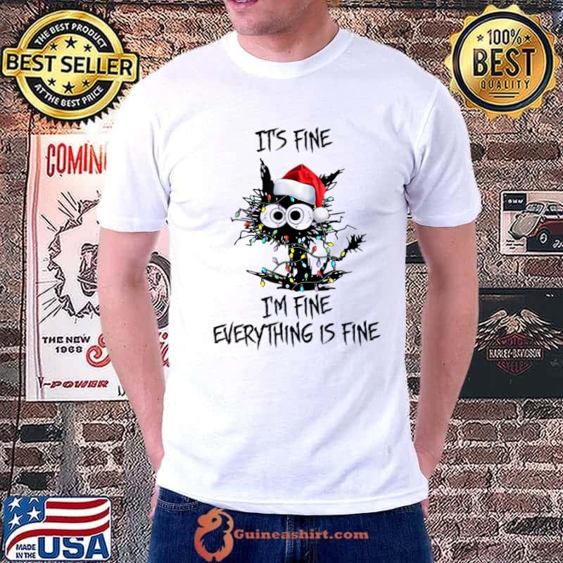 It's Fine I'm Fine Everything Is Fine Cat Santa Hat Lights Christmas T-Shirt