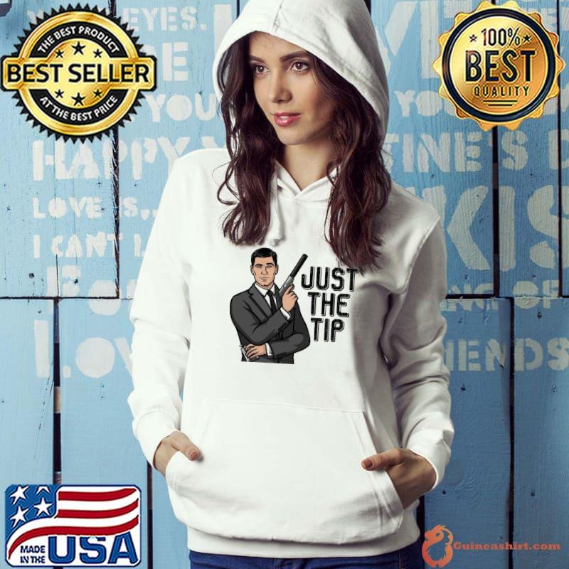 Just the tip archer American sitcom arts classic s Hoodie
