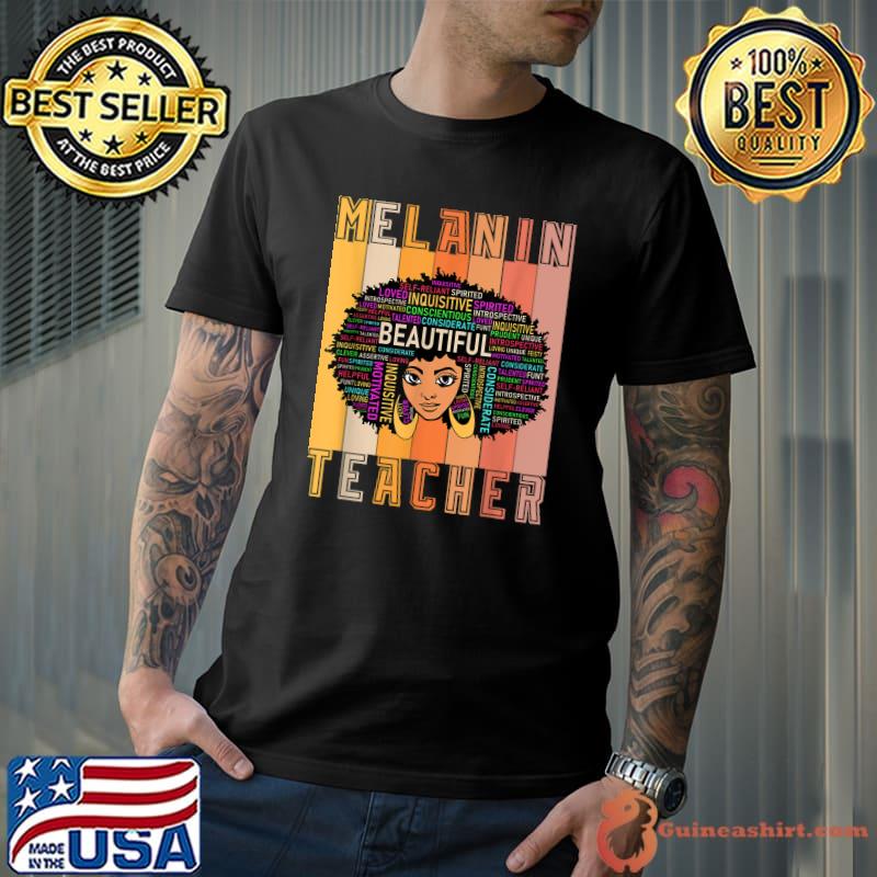 Melanin Teacher Beautiful Inquisitive Afro Retro Black History Month Black Women T-Shirt
