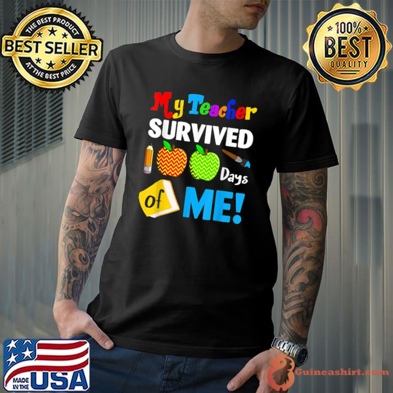 My Teacher Survived 100 Days Of Me Apple Art School T-Shirt