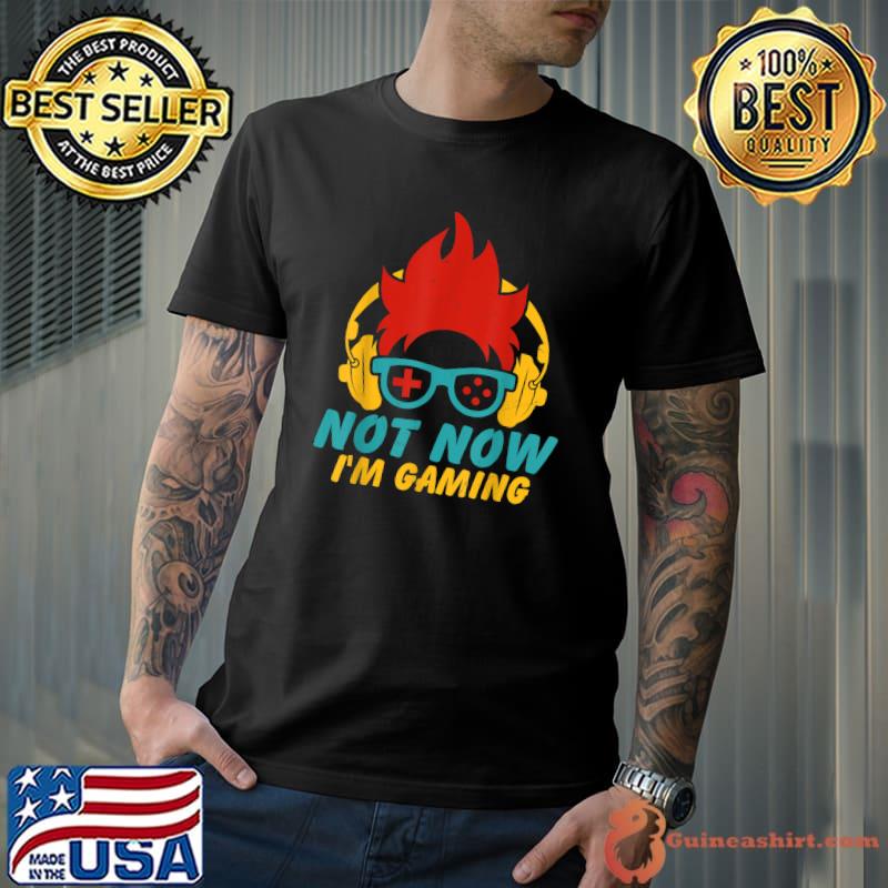 Not Now I'm Gaming I Can't Retro Headphone Video Gamer gaming T-Shirt