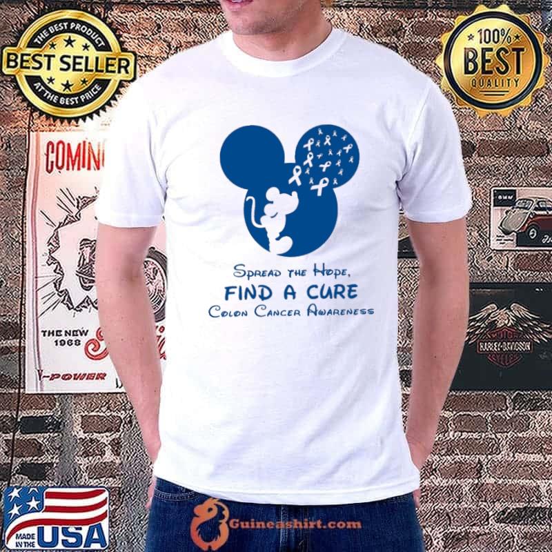 Spread The Hope Find A Cure Mickey Colon Cancer Awareness Shirt