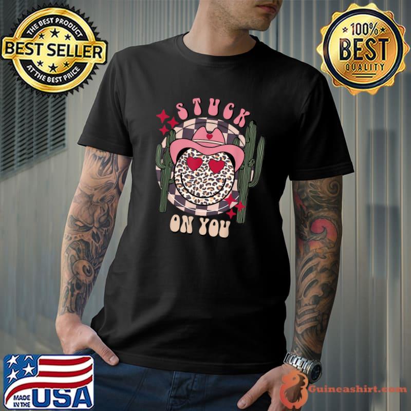 Stuck On You Smiles Face Leopard Cactus Cowboy Western Howdy Valentines T-Shirt