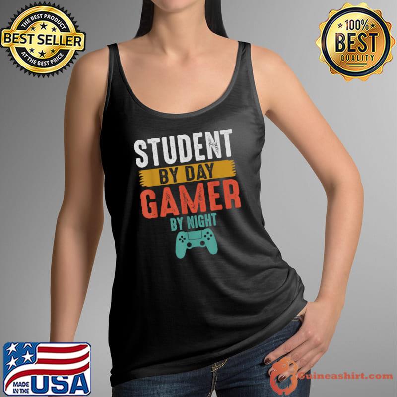 Student By Day Gamer By Night Meme For Gamers Retro Controller T-Shirt Tank Top