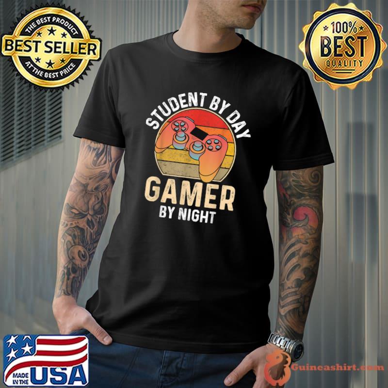 Student By Day Gamer By Night Vintage Sunset Meme For Gamers T-Shirt