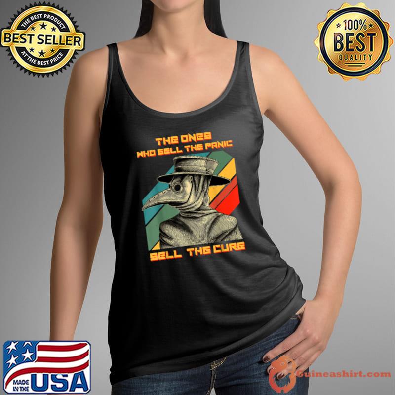 The Ones Who Sell The Panic Sell The Cure Plague Doctor Vintage T-Shirt Tank Top