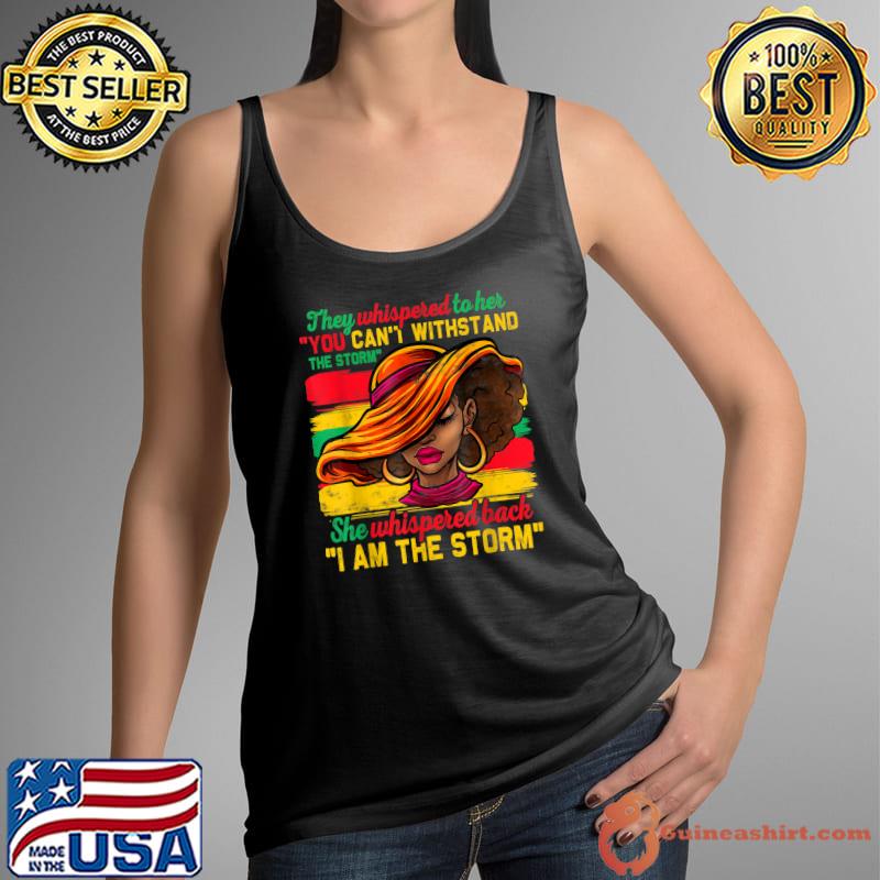 They Whispered To Her You Cannot Withstand The Storm Black Women Vintage T-Shirt Tank Top
