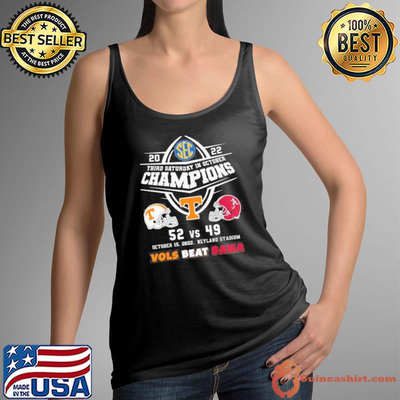 Third saturday in october champions vols beat bama s Tank Top