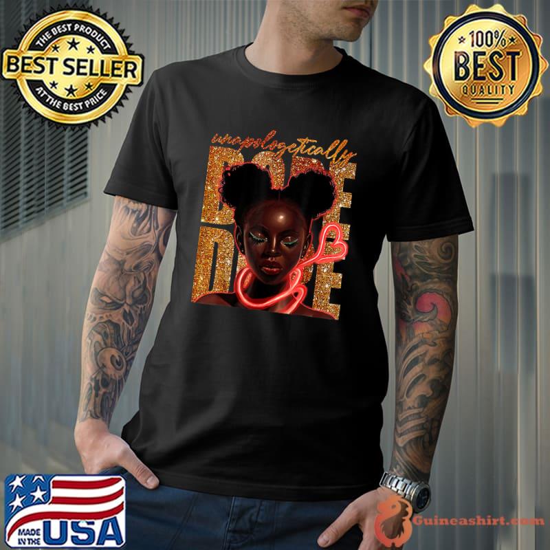 Unapologetically Dope Black History Month African American Nurse Bling T-Shirt
