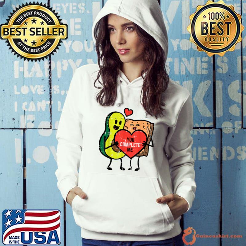Valentines Day Avocado Bread You Complete Me Food Pun T-Shirt Hoodie