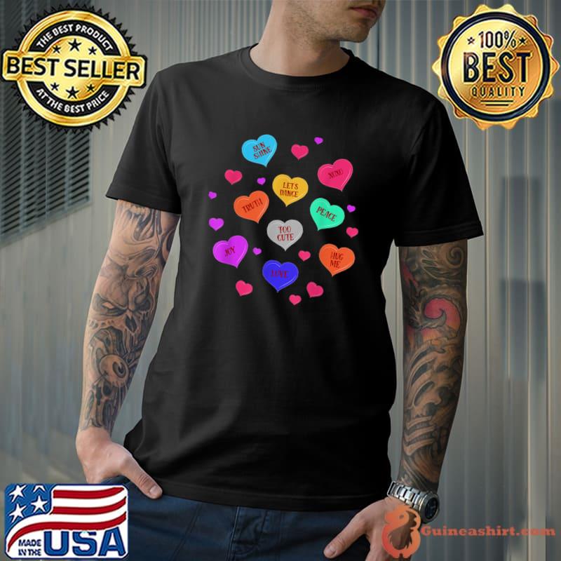 Valentine's Day Heart Candy Joy Love Hug Me Text Colors T-Shirt