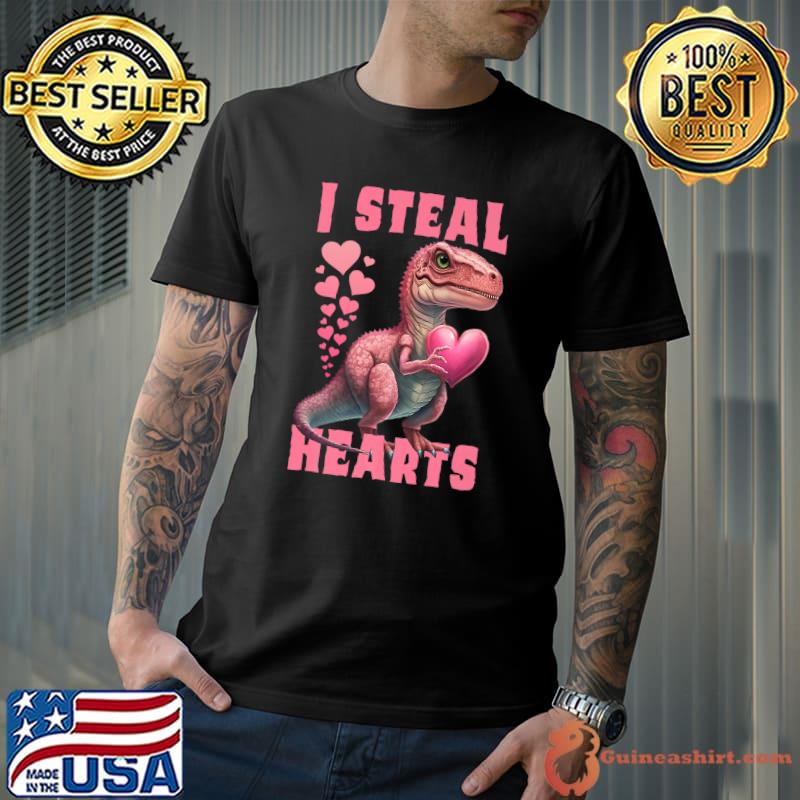 Valentines Day I Steal Hearts Dinosaur T rex Valentine T-Shirt