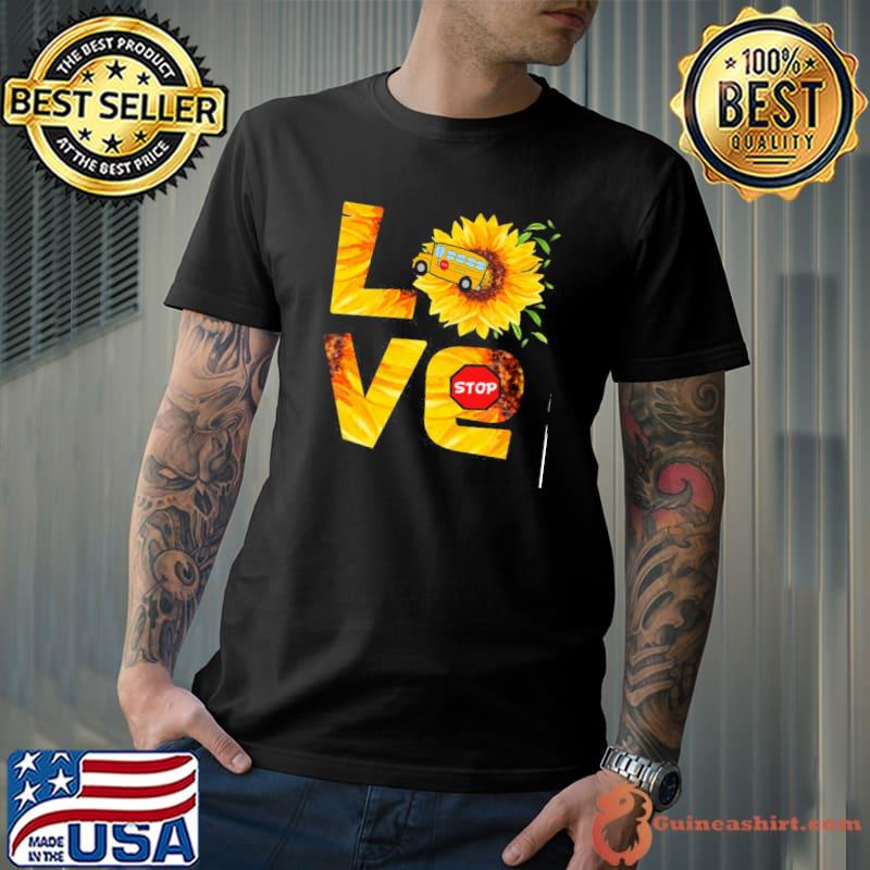 Love With Sunshine Flower for School Bus Drivers shirt