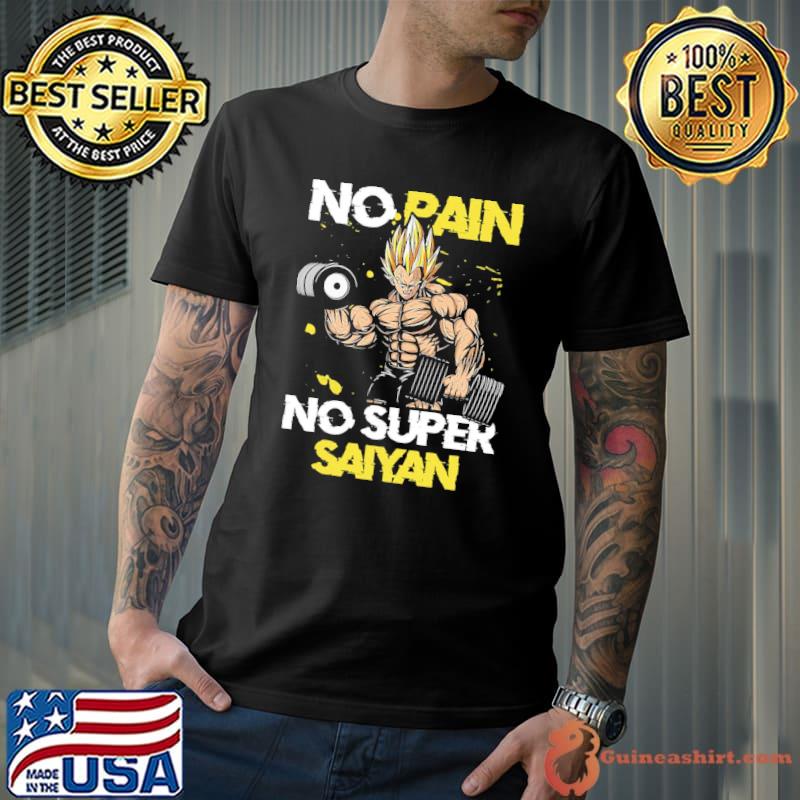 No pain no super saiyan vegeta workout dragon ball anime classic shirt