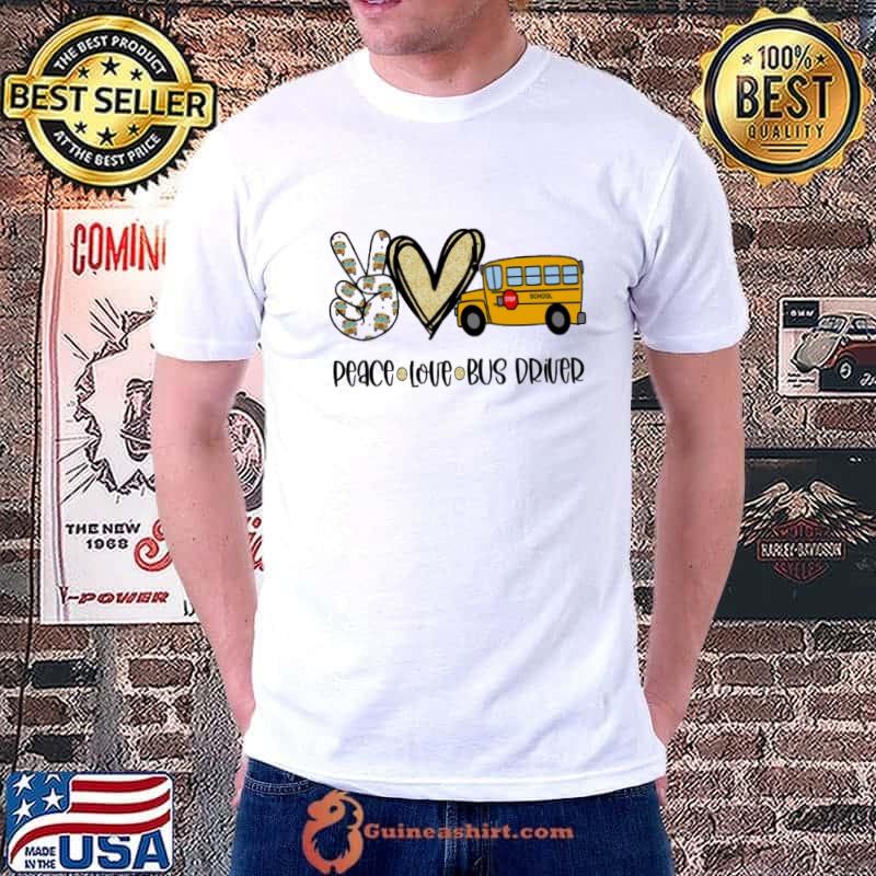 Peace and love bus driver day style shirt