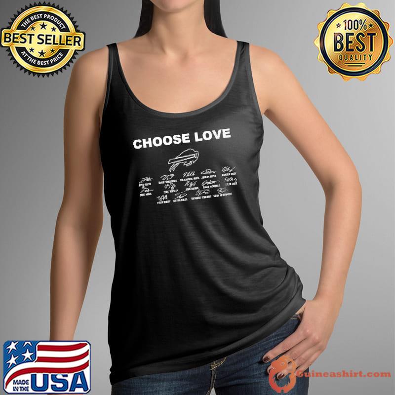 Bills Choose Love Shirt - Guineashirt Premium ™ LLC