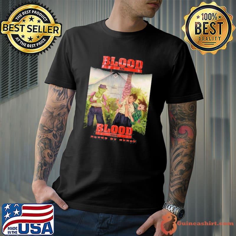 Blood in blood out bound by honor Dragon ball songoku shirt
