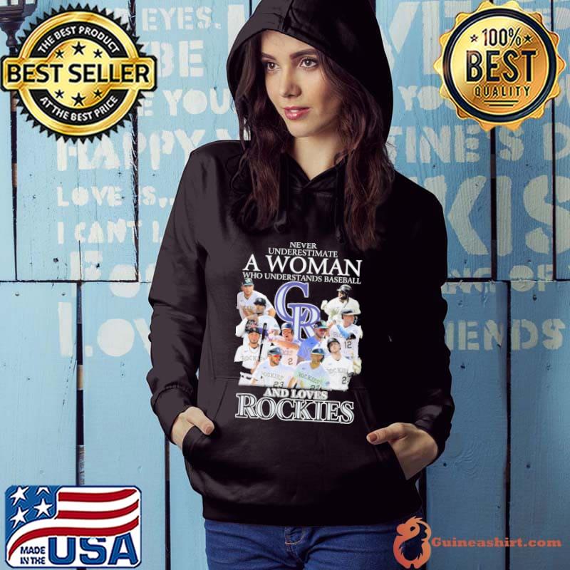 Never underestimate a woman who understands baseball and loves Colorado  Rockies shirt, hoodie, sweater, long sleeve and tank top