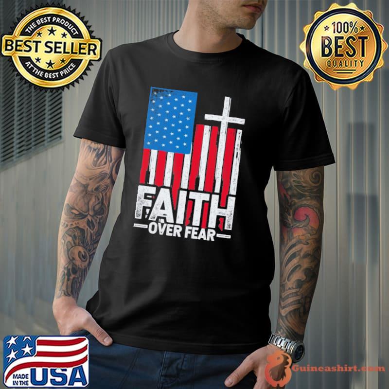 Faith Over Fear America flag shirt