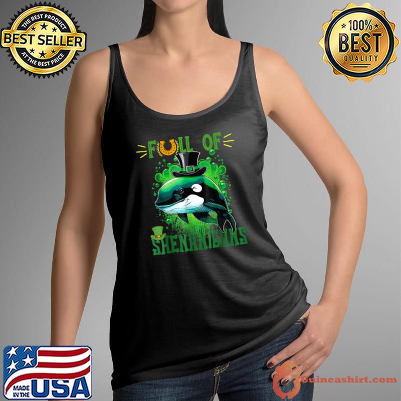 Funny Full Of Shenanigans St. Patrick's Day Orca Fish Clover T-Shirt Tank Top