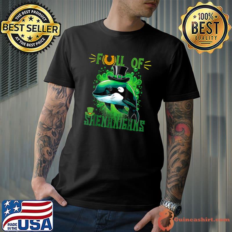 Funny Full Of Shenanigans St. Patrick's Day Orca Fish Clover T-Shirt