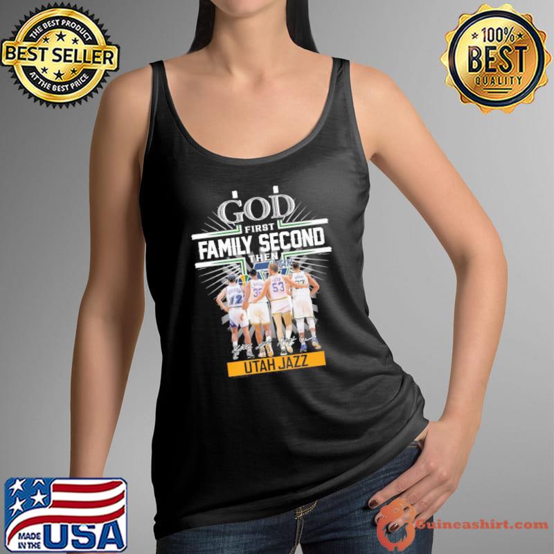 God first family second then Utah Jazz signatures s Tank Top