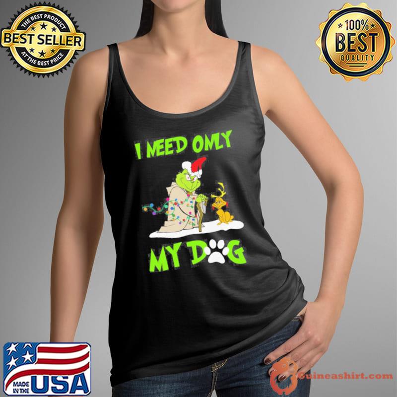 I need only my dog Grinch Christmas light s Tank Top