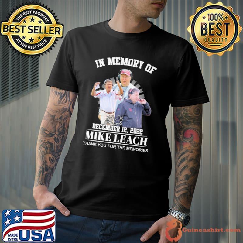 In memory of December 12,2022 Mike leach thank you for the memories signature shirt