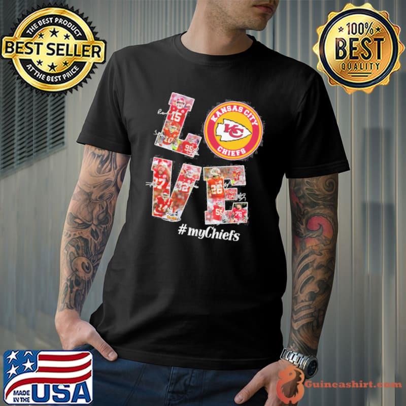 Kansas city Chiefs love myChiefs signatures shirt
