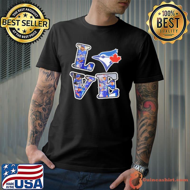 Love Toronto Blue Jays baseball signatures shirt