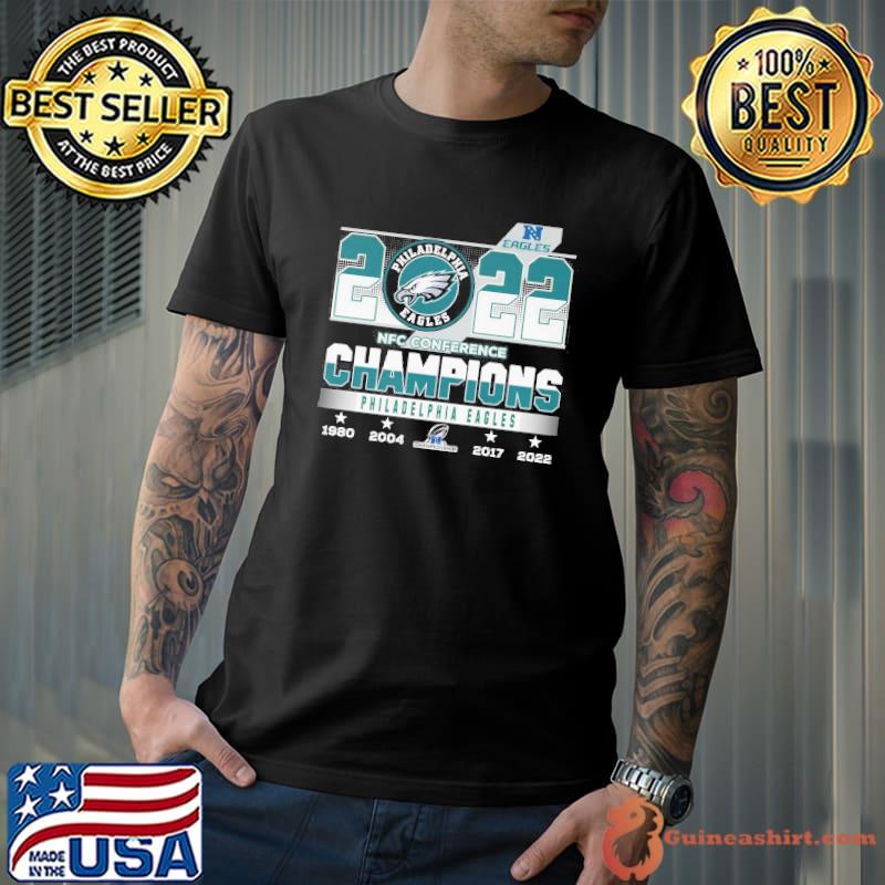 Philadelphia Eagles 2022 NFC Champions 1980 2004 2017 2022 shirt