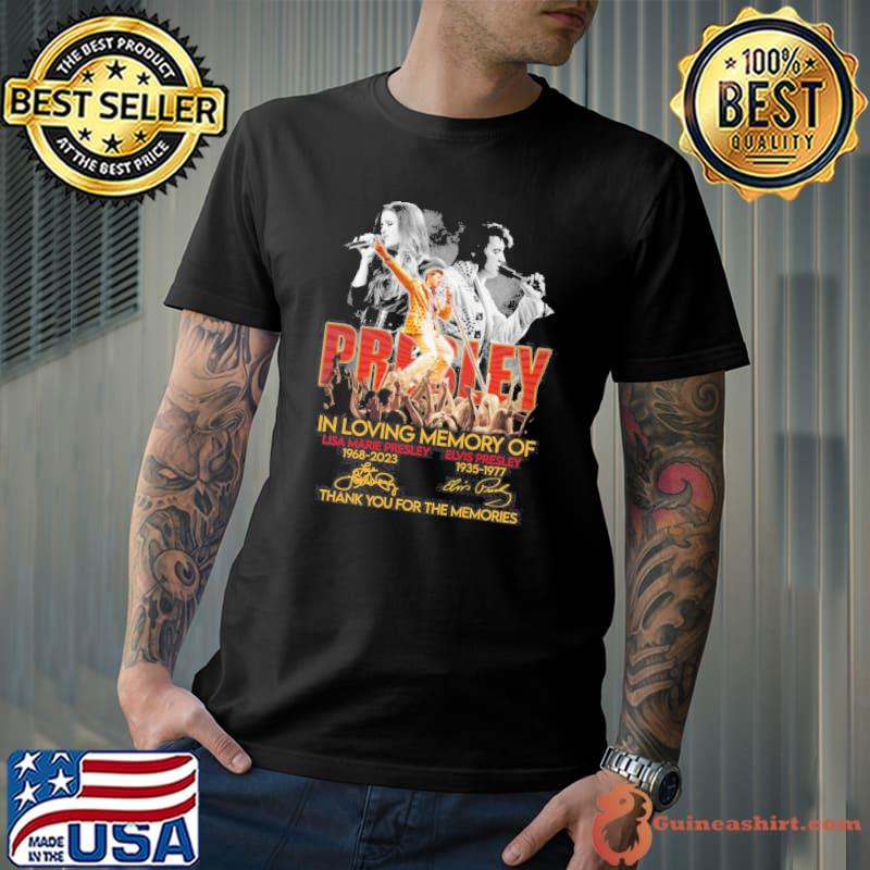 Presley in loving memory of Lisa Marie Presley Elvis Presley thank you for the memories signatures shirt