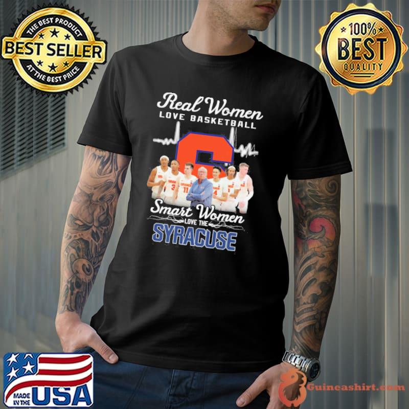 Real women love basketball smart women love the Syracuse shirt