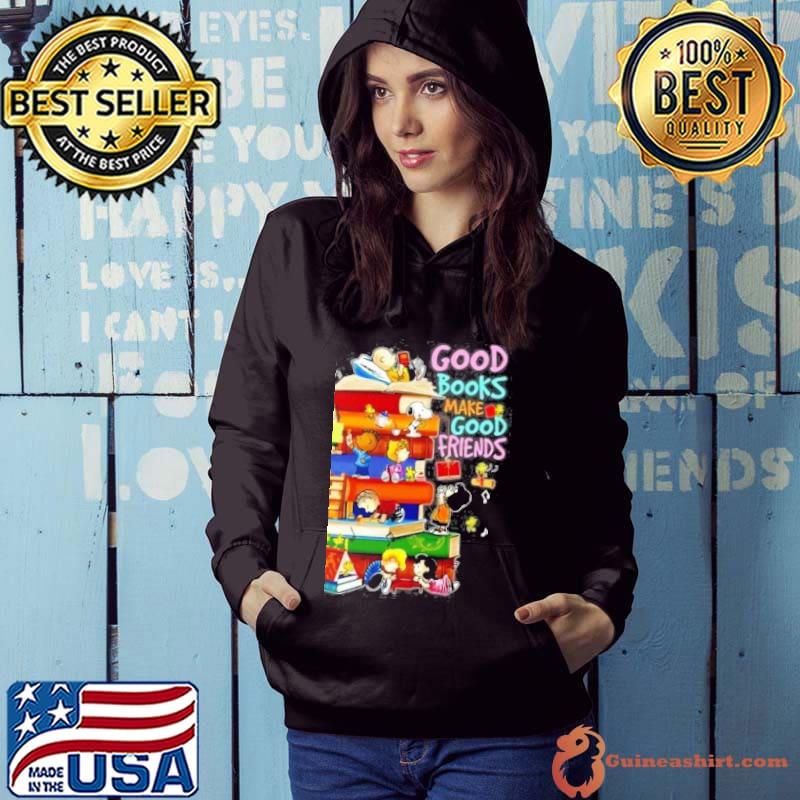 Snoopy woodstock and friends good books make good friends s Hoodie
