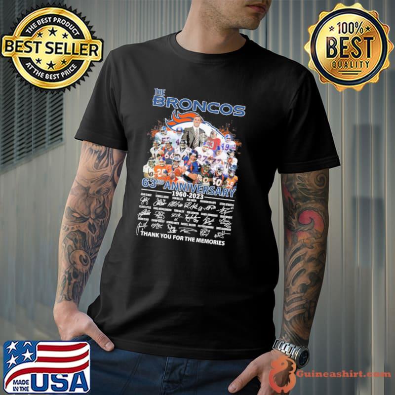 The Broncos 63rd anniversary 1960-2023 thank you for the memories signatures shirt