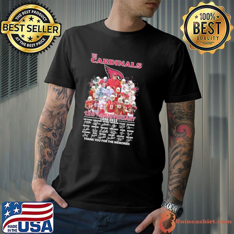 The Cardinals 125th anniversary 1898-2023 thank you for the memories signatures shirt