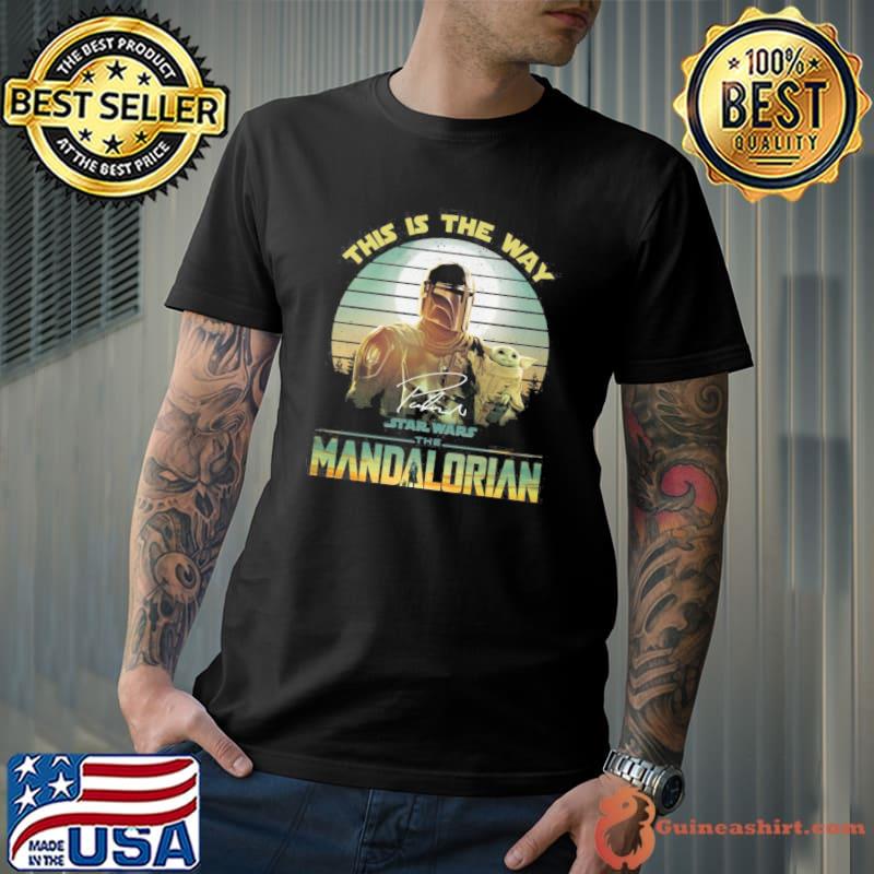 This is the way Star Wars the Mandalorian signature shirt