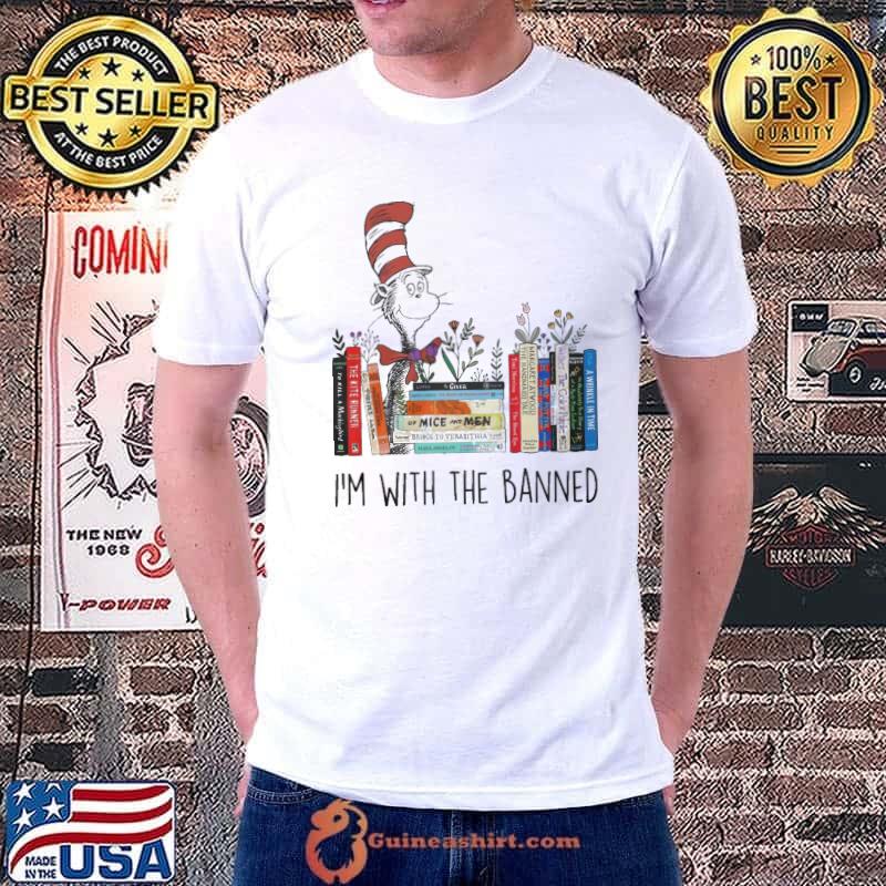 2023 I'm with the banned Dr Seuss book s Unisex