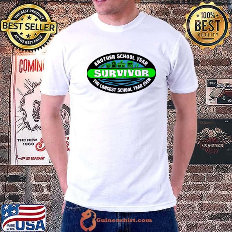 Another School Year Survivor the longest school year ever s Unisex