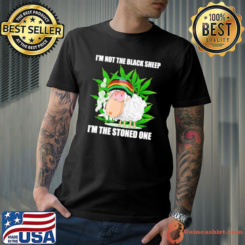 I'm not the black sheep I'm the stoned one weed shirt