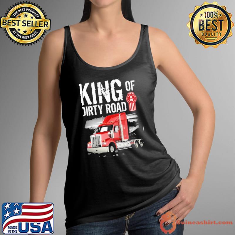 King of Dirty road KW s Tank Top