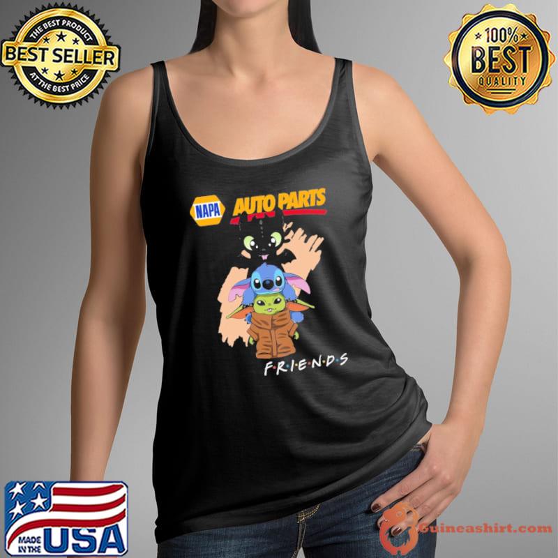 Napa auto parts friends toothless Stitch and Baby yoda s Tank Top