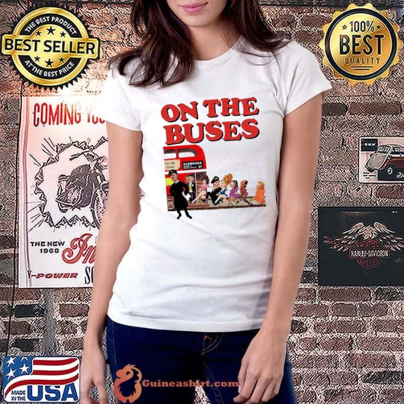 On the buses gasworks 27 shirt