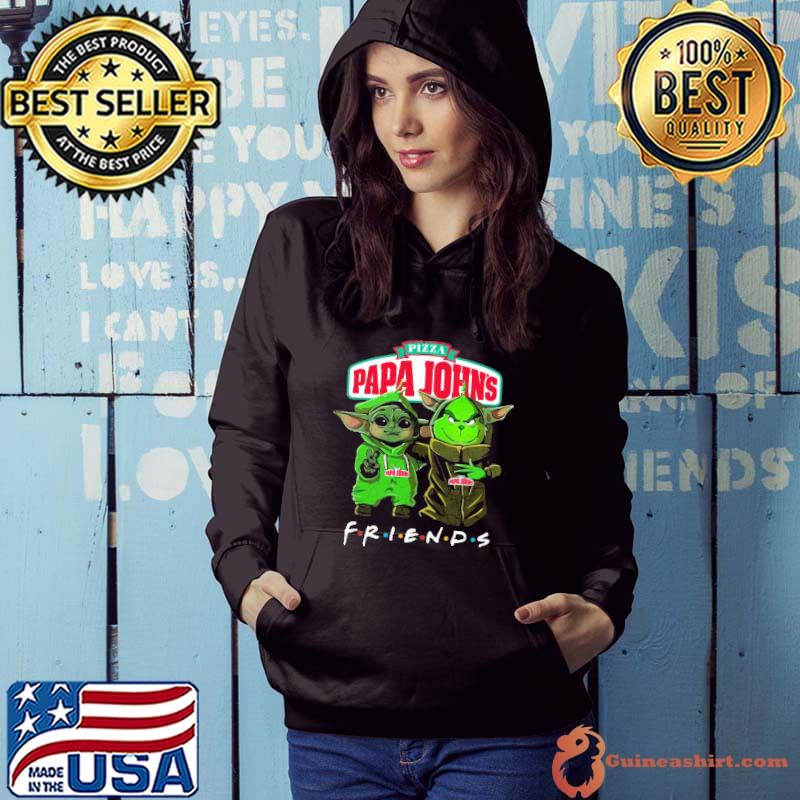 Pizza Papa John's baby yoda and Grinch friends s Hoodie
