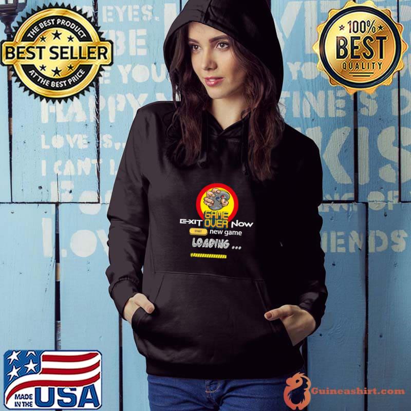 Premium game over exit now star new game loading gift for gamers and game lovers T-Shirt Hoodie