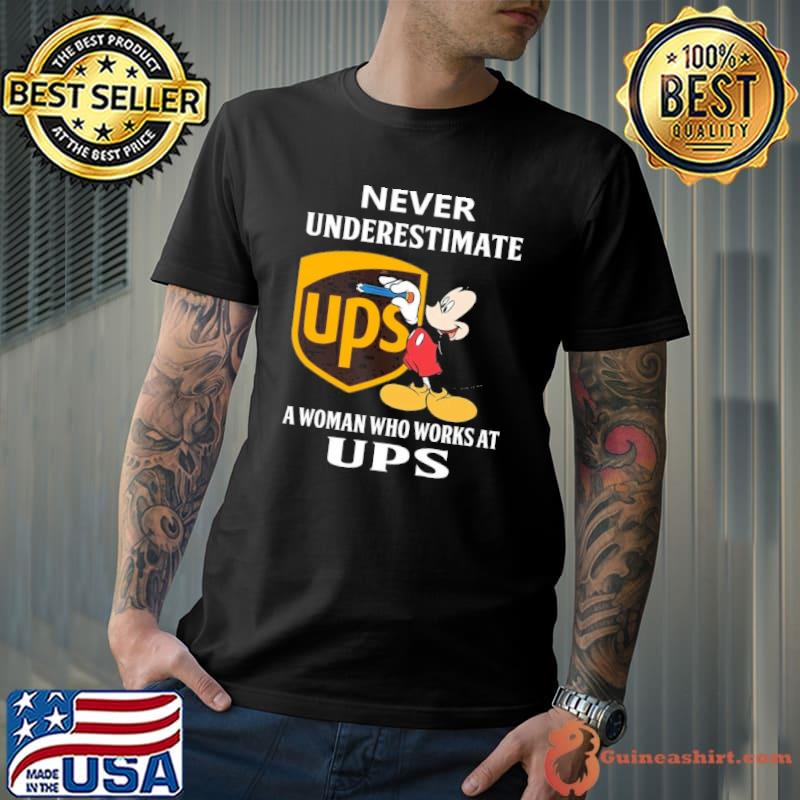 Premium never underestimate a woman who works at UPS Mickey shirt