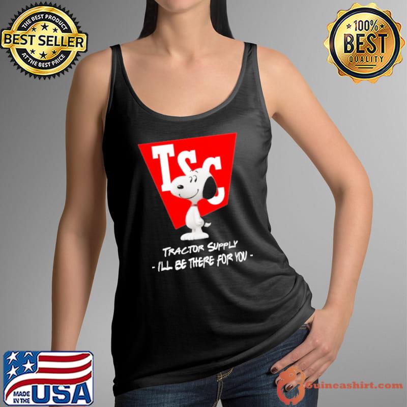 Snoopy tractor supply I'll be there for you s Tank Top