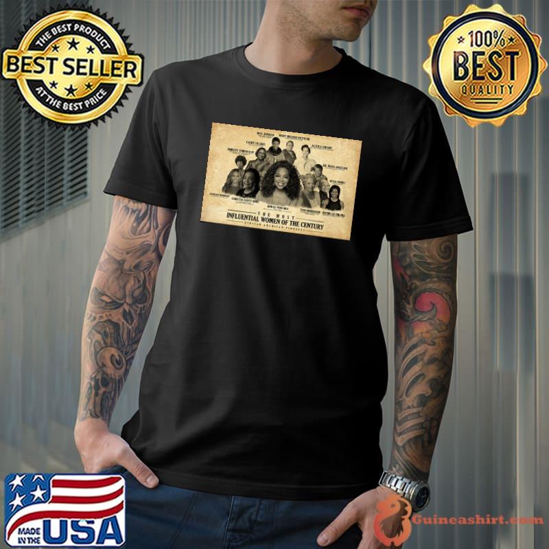 Women History the most influential women of the century shirt
