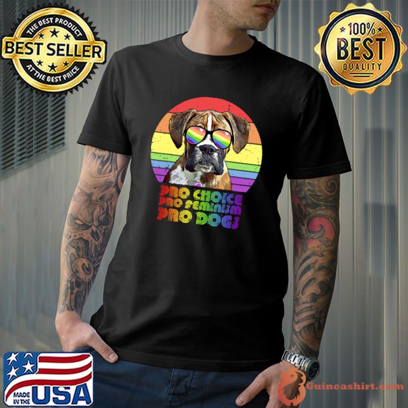 Boxer Pro Choice Pro Feminism Pro Dogs Lgbt Feminist Boxers Dog Retro T-Shirt