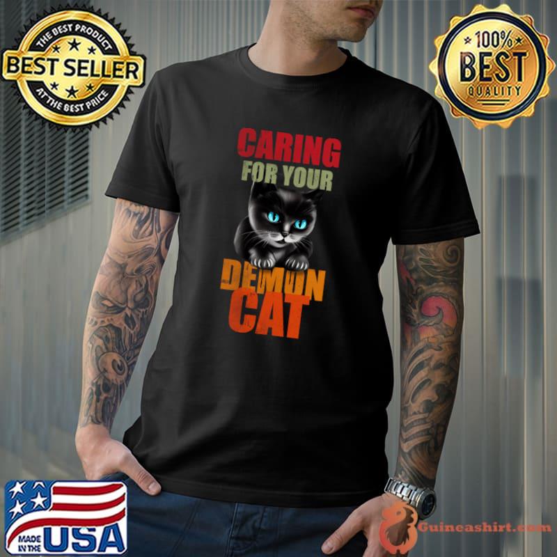 Caring for your demon cat retro T-Shirt